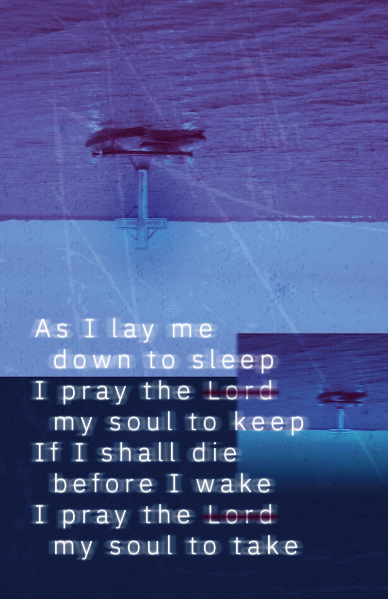 'As I Lay Me Down' zine cover featuring a distressed dark blue background with distressed upside-down photos up a light up cross on a lake and the words to the prayer 'As I lay me down to sleep.'